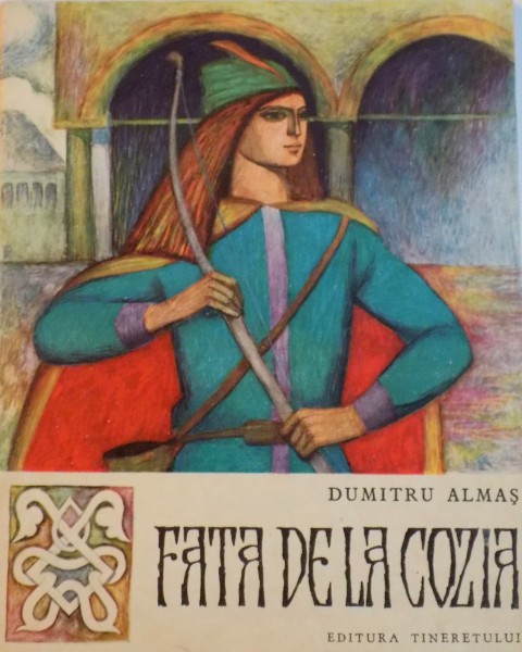 FATA DE LA COZIA de DUMITRU ALMAS, ILUSTRATII de GH. MARINESCU, 1966