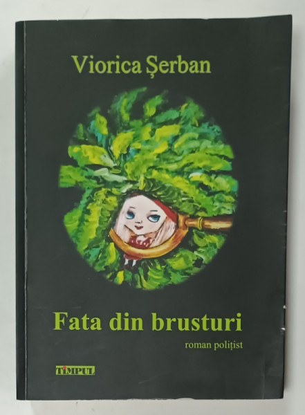 FATA DIN BRUSTURI , roman politist de VIORICA SERBAN , 2021