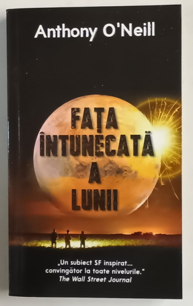 FATA INTUNECATA A LUMII , roman de ANTHONY O ' NEILL , 2017