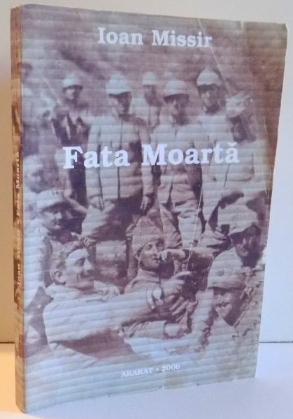 FATA MOARTA de IOAN MISSIR , 2006