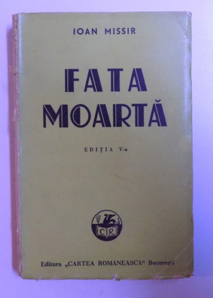 FATA MOARTA - EDITIA A V - A de IOAN MISSIR