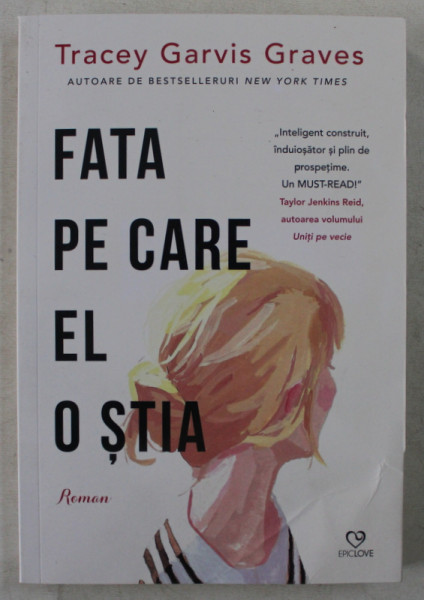 FATA PE CARE EL O STIA de TRACEY GARVIS GRAVES , 2019