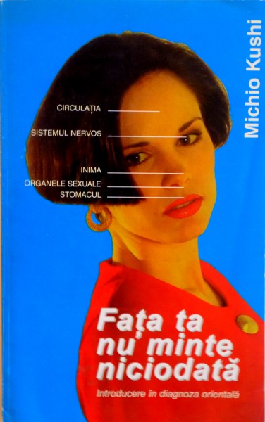 FATA TA NU MINTE NICIODATA de MICHIO KUSHI, 1996