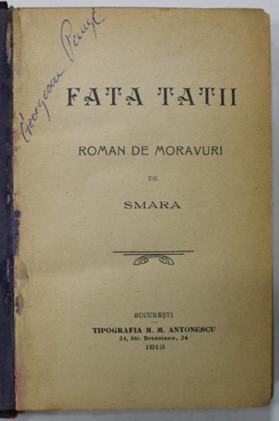 FATA TATII , ROMAN DE MORAVURI de SMARA , 1913