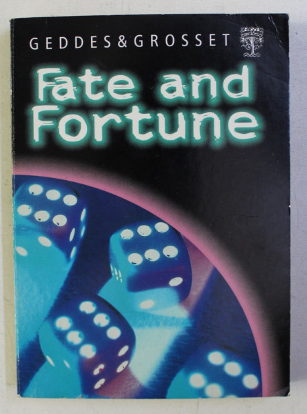 FATE AND FORTUNE , 1999
