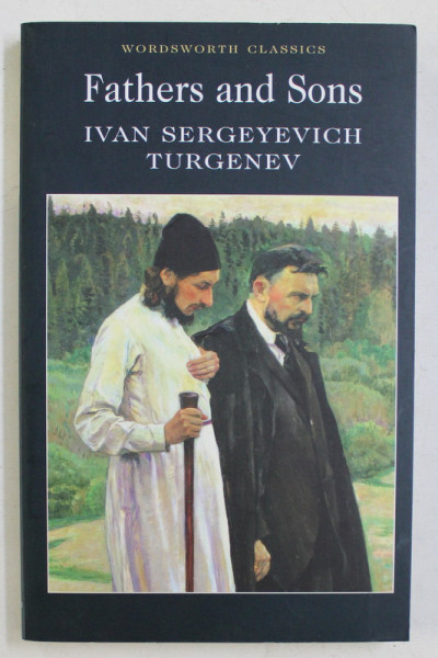 FATHERS AND SONS by IVAN SERGEYEVICH TURGENEV , 2003