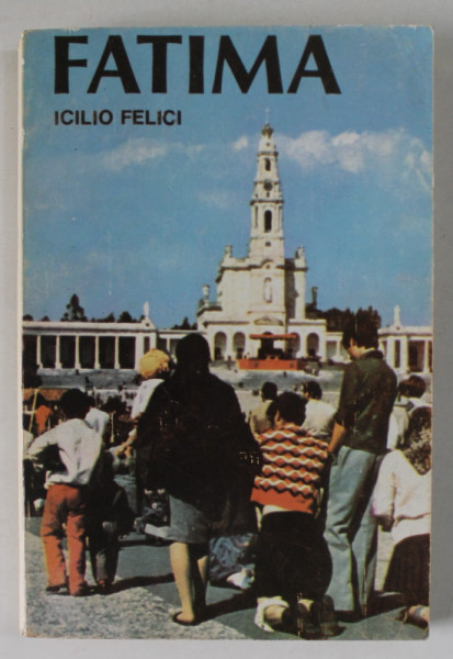 FATIMA de ICILIO FELICI , 1997