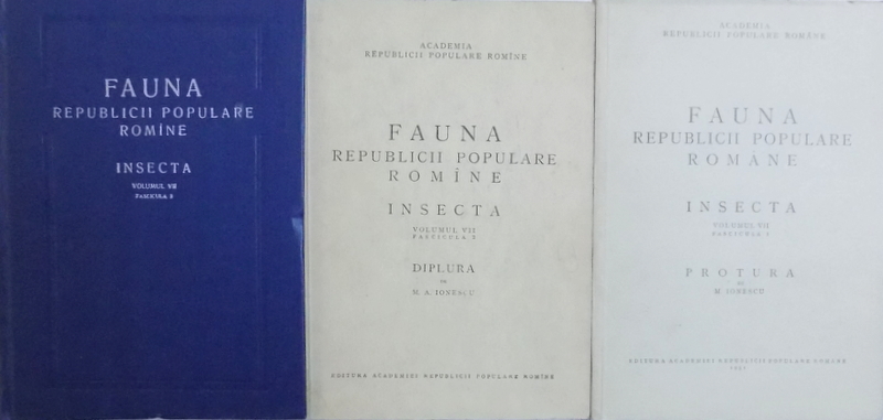 FAUNA REPUBLICII POPULARE   - INSECTA , PROTURA , DIPLURA , EPHEMEROPTERA  de G. BOGOESCU si M.A.IONESCU ,  VOL. VII ( 3 CARTI )  , 1951 - 1958