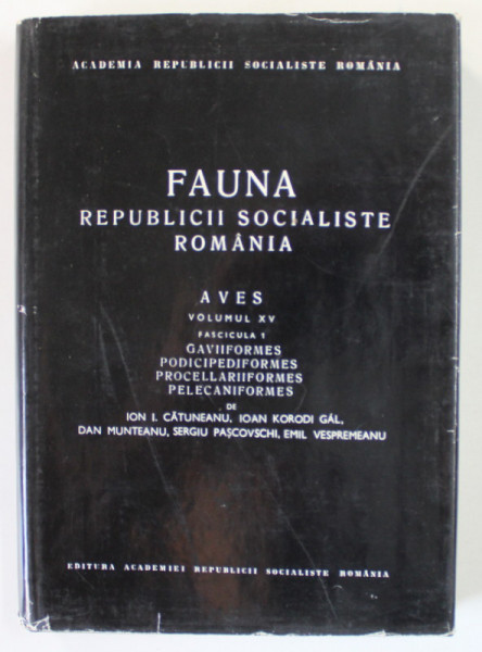 FAUNA REPUBLICII SOCIALISTE ROMANIA,VOL. XV, , FASCICOLA I 1978