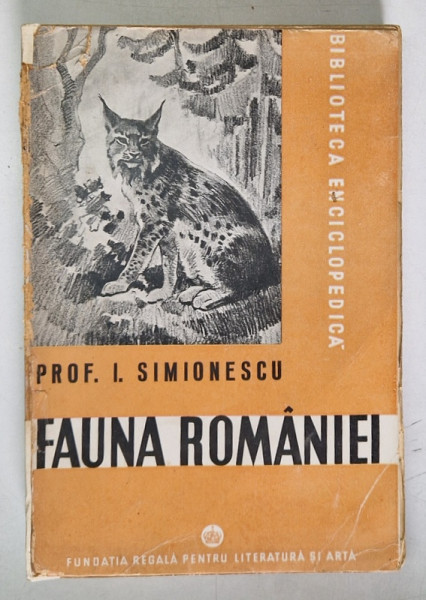FAUNA ROMANIEI de I. SIMIONESCU - BUCURESTI, 1946