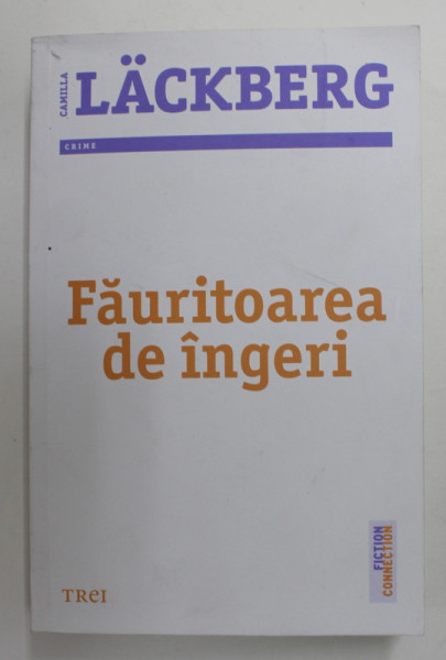 FAURITOAREA DE INGERI de CAMILLA LACKBERG , 2014 , MICI DEFECTE