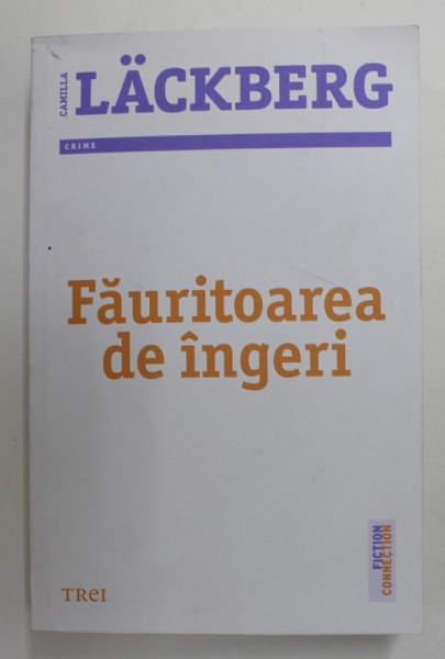 FAURITOAREA DE INGERI de CAMILLA LACKBERG , 2014