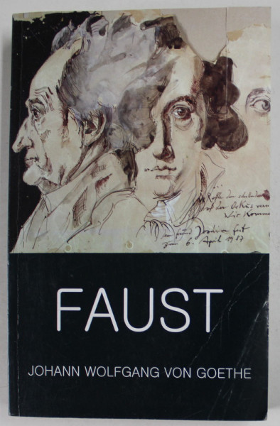 FAUST by JOHANN WOLFGANG VON GOETHE , A TRAGEDY IN TWO PARTS , 2007
