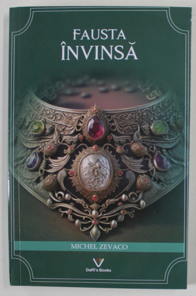 FAUSTA INVINSA de MICHEL ZEVACO , 2022