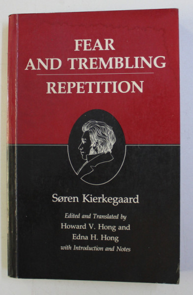 FEAR AND TREMBLING - REPETITION by SOREN KIERKEGAARD , 1983