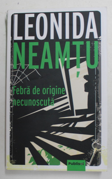 FEBRA DE ORIGINE NECUNOSCUTA de LEONIDA NEAMTU , 2021