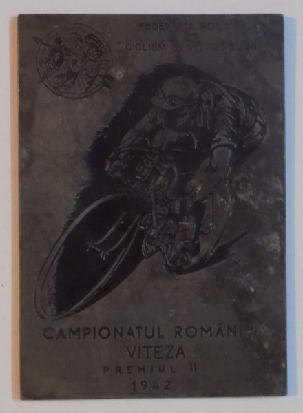 FEDERATIA ROMANA DE CICLISM SI MOTOCICLISM. CAMPIONATUL ROMANIEI, VITEZA, PREMIUL AL II-LEA 1942