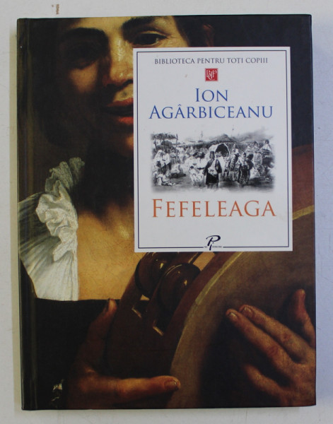 FEFELEAGA de ION AGARBICEANU , 2008