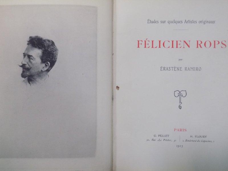 Felicien Rops, Etudes sur quelques artistes originaux, Erastene Ramiro, Paris 1905