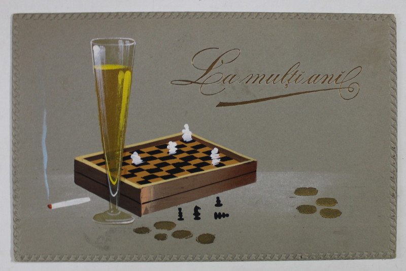 FELICITARE PICTATA MANUAL CU JOC DE SAH SI PAHAR CU SAMPANIE ,  FORMAT CARTE POSTALA 1907