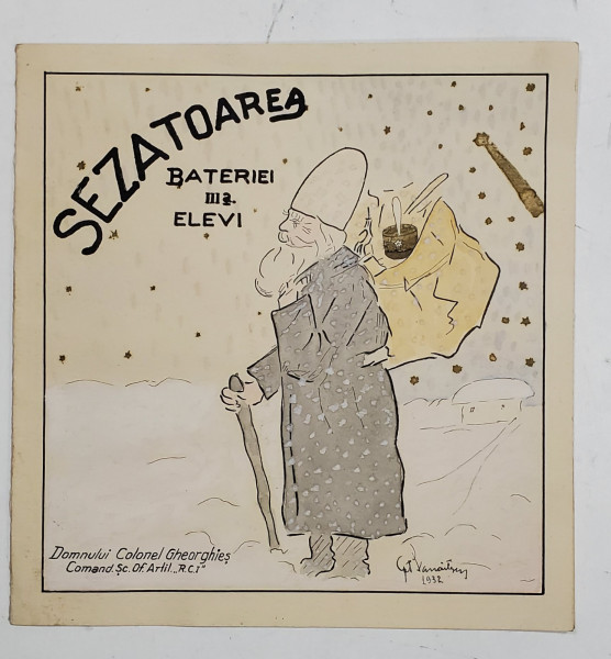 FELICITARE PICTATA MANUAL ' SEZATOAREA BATERIEI III -A ELEVI ' , PTR . COLONELUL GHEORGHIES , COMANDANTUL SCOLII DE OFITERI ARTILERIE ' REGELE CAROL I ' , 1932
