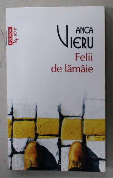 FELII DE LAMAIE de ANCA VIERU , 2018