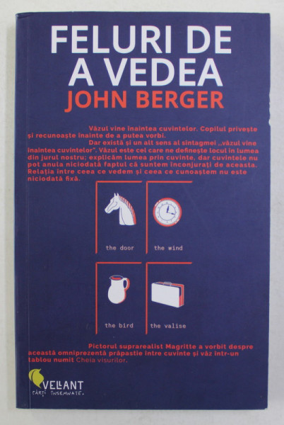 FELURI DE A VEDEA de JOHN BERGER , 2018