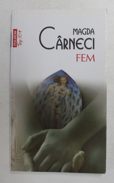 FEM de MAGDA CARNECI , 2014 * PREZINTA INSEMNARI CU CREIONUL