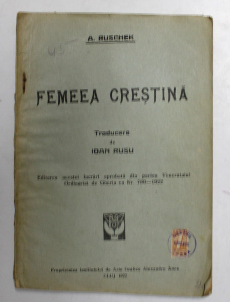 FEMEEA CRESTINA de A . RUSCHEK , traducere de IOAN RUSU , 1922