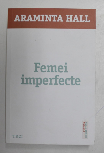 FEMEI IMPERFECTE de ARAMINTA HALL , 2022