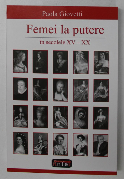 FEMEI LA PUTERE IN SECOLELE XV - XX de PAOLA GIOVETTI , 2022