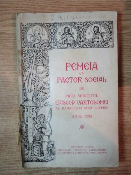 FEMEIA CA FACTOR SOCIAL de PREA SFINTITUL EPISCOP VARTOLOMEI , Ramnicu Valcea 1934