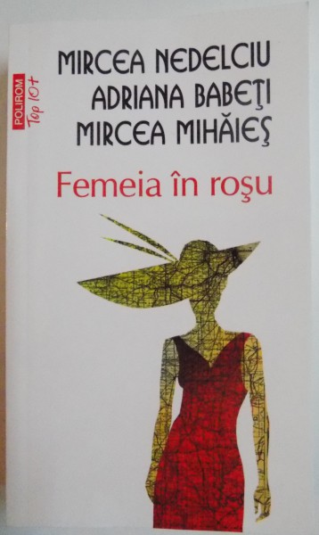 FEMEIA IN ROSU de MIRCEA NEDELCIU...MIRCEA MIHAIES , 2011