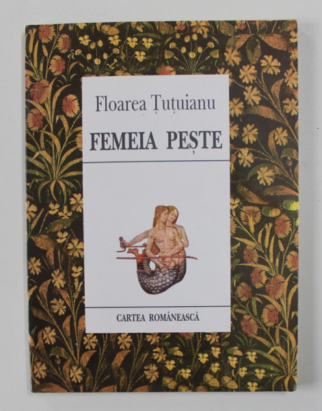 FEMEIA PESTE - versuri de  FLOAREA TUTUIANU , 1996 , DEDICATIE*