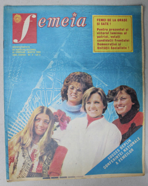FEMEIA , REVISTA EDITATA DE CONSILIUL NATIONAL AL FEMEILOR , NR. 3 , 1985