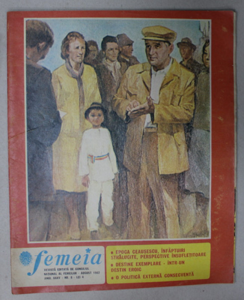 FEMEIA , REVISTA EDITATA DE CONSILIUL NATIONAL AL FEMEILOR , NR. 8 , 1982