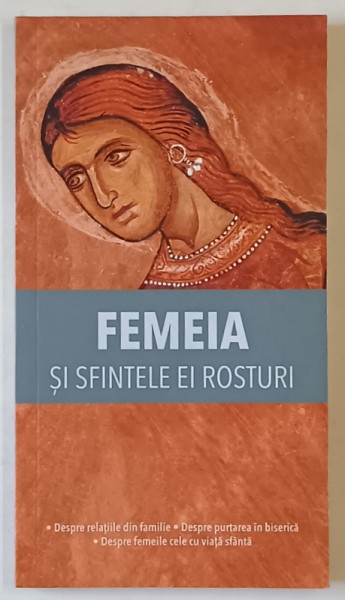 FEMEIA SI SFINTELE EI ROSTURI , 2019