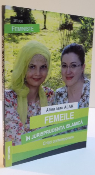 FEMEILE IN JURISPRUDENTA ISLAMICA, CRITICI CONTEMPORANE, 2016