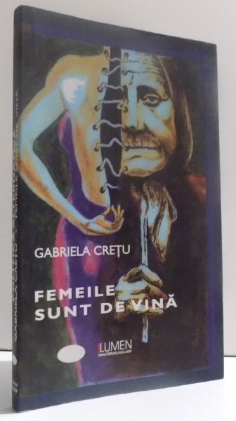 FEMEILE SUNT DE VINA de GABRIELA CRETU , 2009