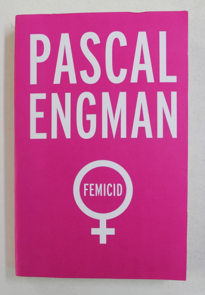 FEMICID de PASCAL ENGMAN , 2021