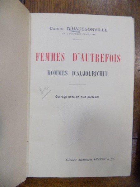 Femmes d'autrefois, Hommes d'aujourd'hui, Paris 1912