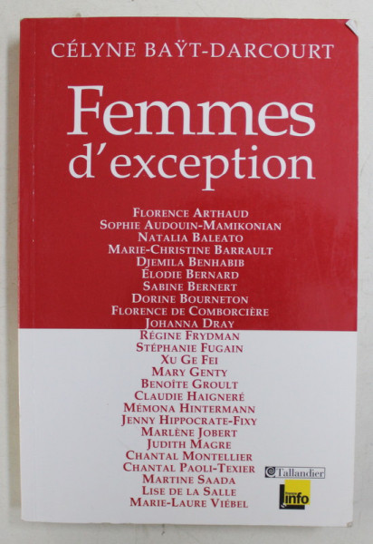 FEMMES D'EXCEPTION par CELYNE BAYT  - DARCOURT , 2012