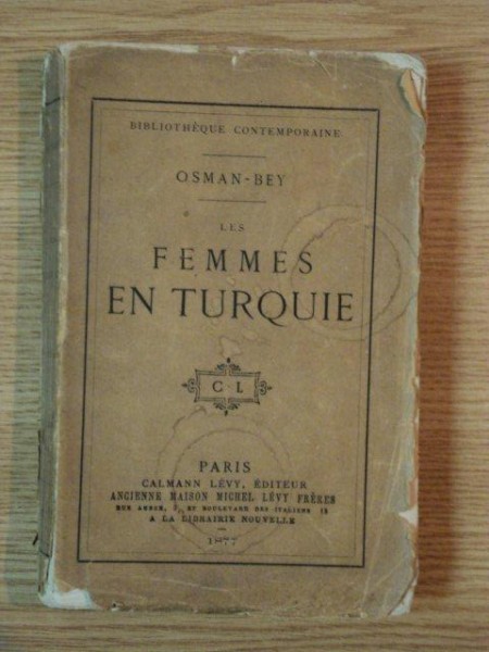 FEMMES EN TURQUIE de OSMAN BEY, MAJOR VLADIMIR ANDREJEVICH, PARIS 1878