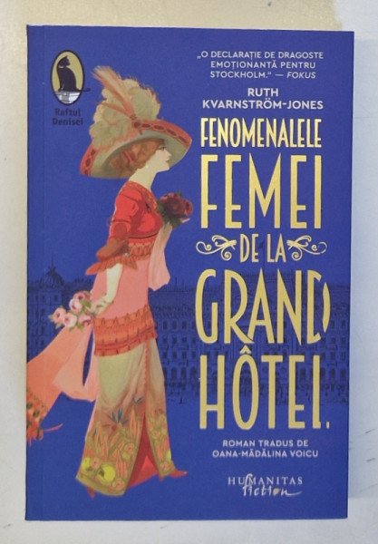 FENOMENALELE FEMEI DE LA GRAND HOTEL , roman de RUTH KVARNSTROM - JONES , 2025