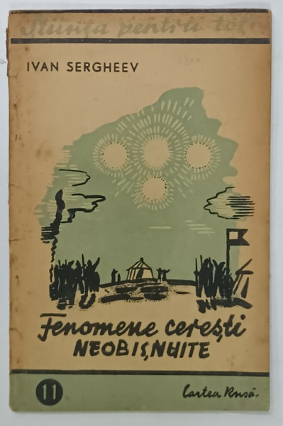 FENOMENE  CERESTI NEOBISNUITE de IVAN SERGHEEV , 1946, PREZINTA URME DE UZURA