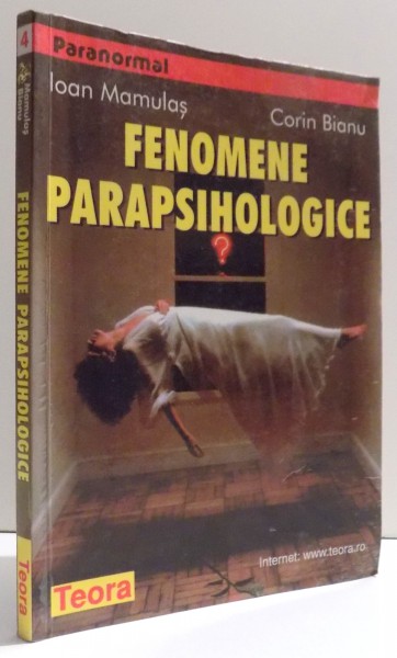 FENOMENE PARAPSIHOLOGICE de IOAN MAMULAS si CORINA BIANU , 1999 *PREZINTA HALOURI DE APA