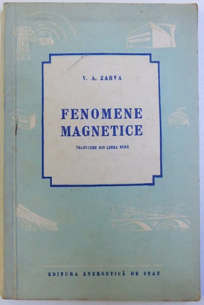 FENOMENELE MAGNETICE de V. A. ZARVA, 1954