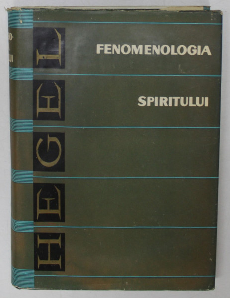 FENOMENOLOGIA SPIRITULUI de HEGEL , 1995 *MINIMA UZURA