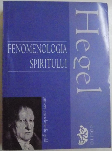 FENOMENOLOGIA SPIRITULUI de HEGEL , 2000