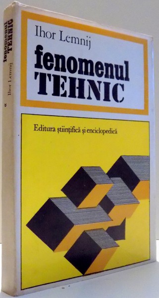 FENOMENUL TEHNIC de IHOR LEMNIJ , 1976